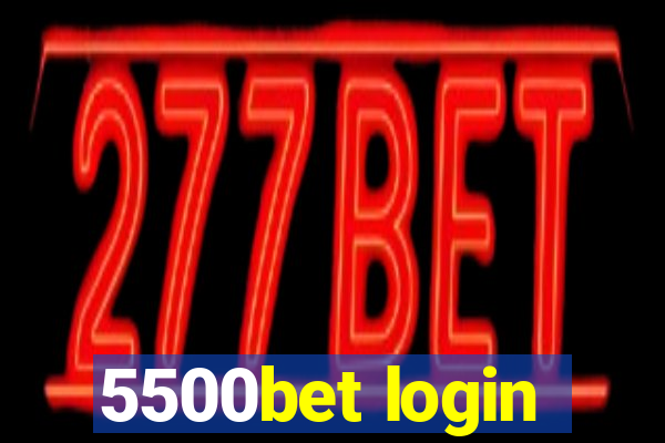 5500bet login